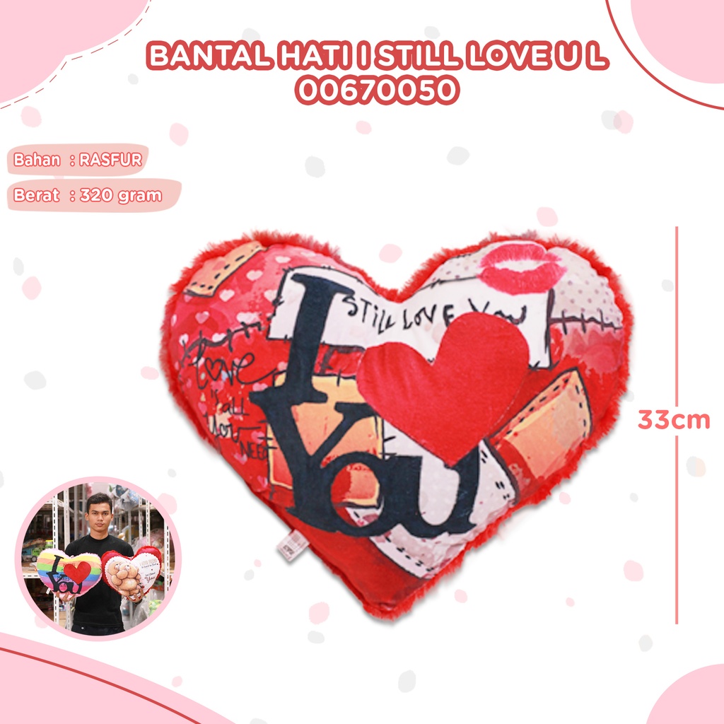 [00670050] BANTAL HATI I STILL LOVE U L