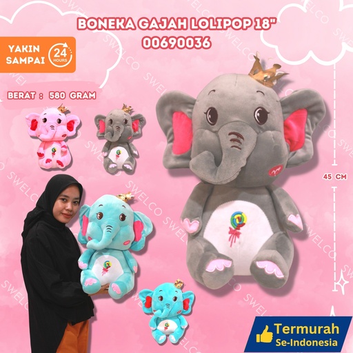 [00690036] BONEKA GAJAH LOLIPOP 18" ANIMAL BESAR HEWAN