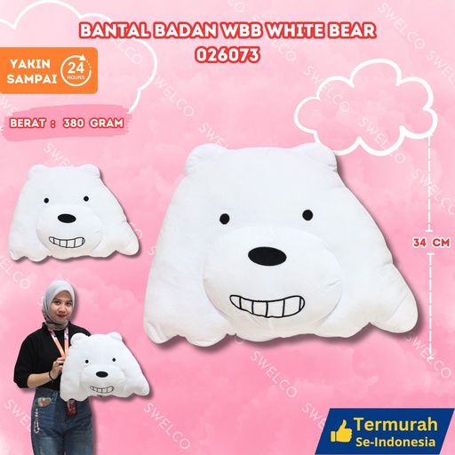 [026073] BANTAL BADAN WBB WHITE BEAR