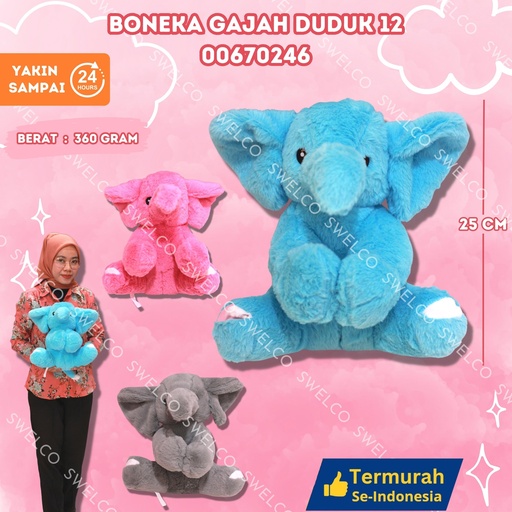 [00670246] BONEKA GAJAH DUDUK 12"